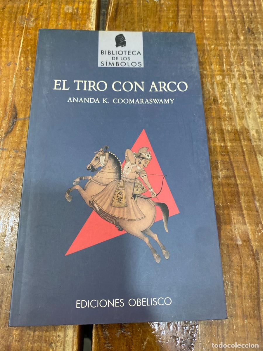 Livres: TIRO CON ARCO,EL (SIN COLECCION) - COOMARASWAMY