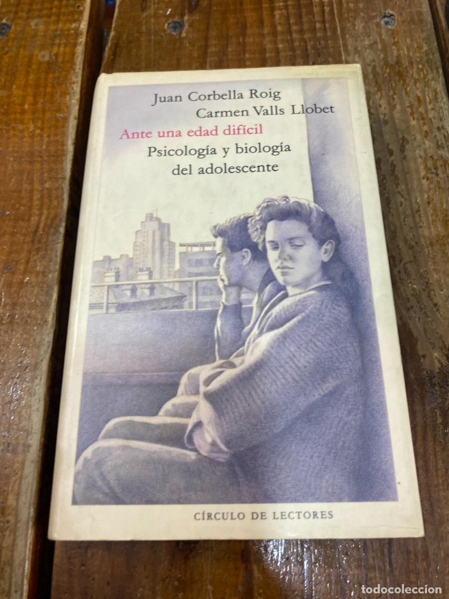Libros: Ante una edad dif&iacute;cil - Joan Corbella Roig - Foto 1