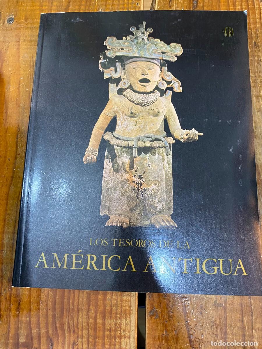 B&uuml;cher: Los Tesoros de la Am&eacute;rica Antigua, Artes de las civilizaciones precolombinas desde M&eacute;xico al Peru -