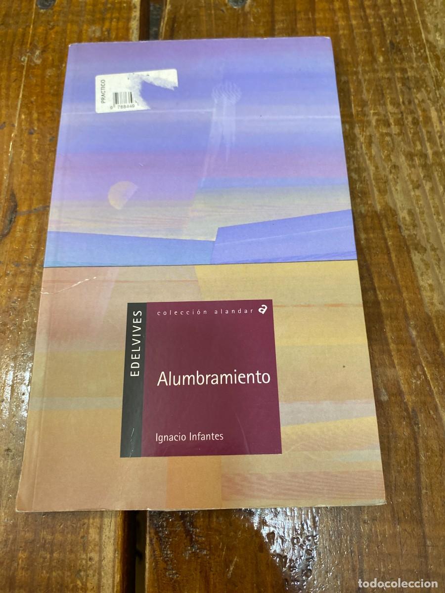 Libros: ALUMBRAMIENTO - IGNACIO INFANTES - Foto 1
