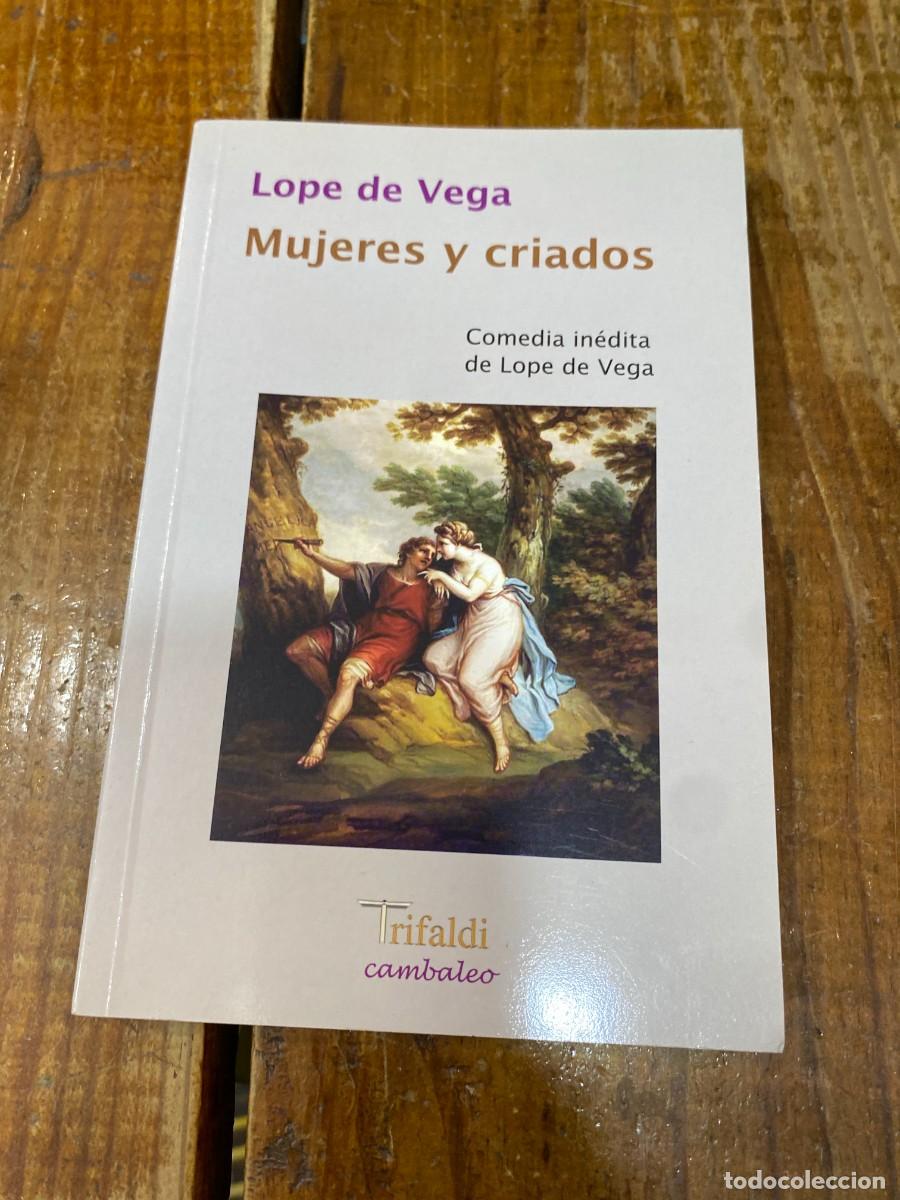 Libros: Mujeres y criados - Lope De Vega - Foto 1