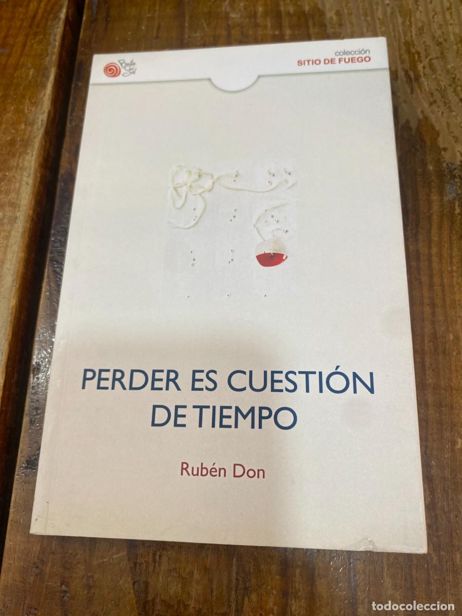 Libros: Perder es cuesti&oacute;n de tiempo - DON,RUBEN - Foto 1