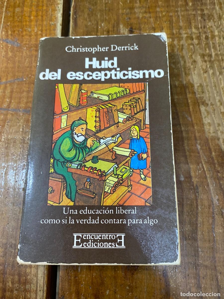 Libros: Huid del escepticismo - Christopher Derrick - Foto 1