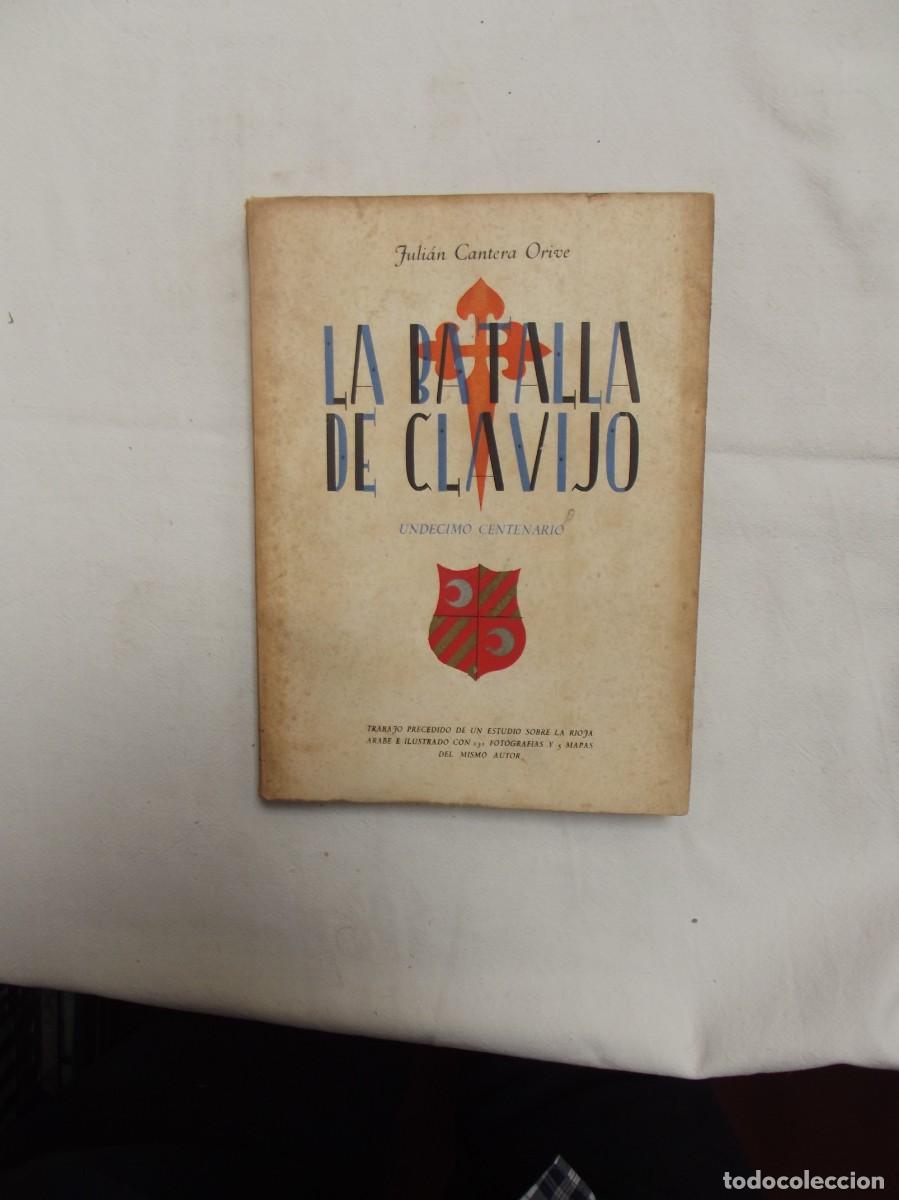Libros: LA BATALLA DE CLAVIJO DE JULIAN CANTENA ORIVE - Foto 1