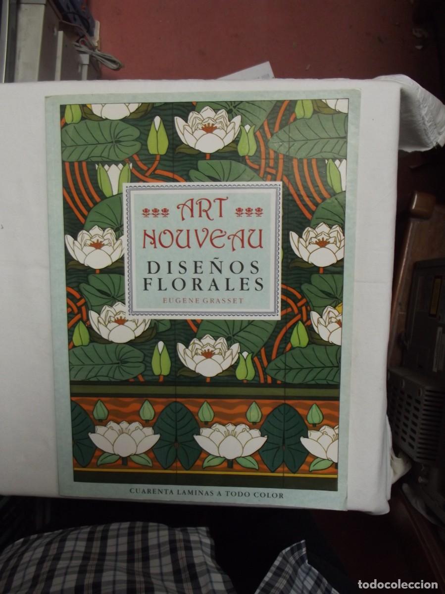 Libros: ART NOUVEAU DISE&Ntilde;OS FLORALES DE EUGENE GRASSET DE EUGENE GRASSET - Foto 1