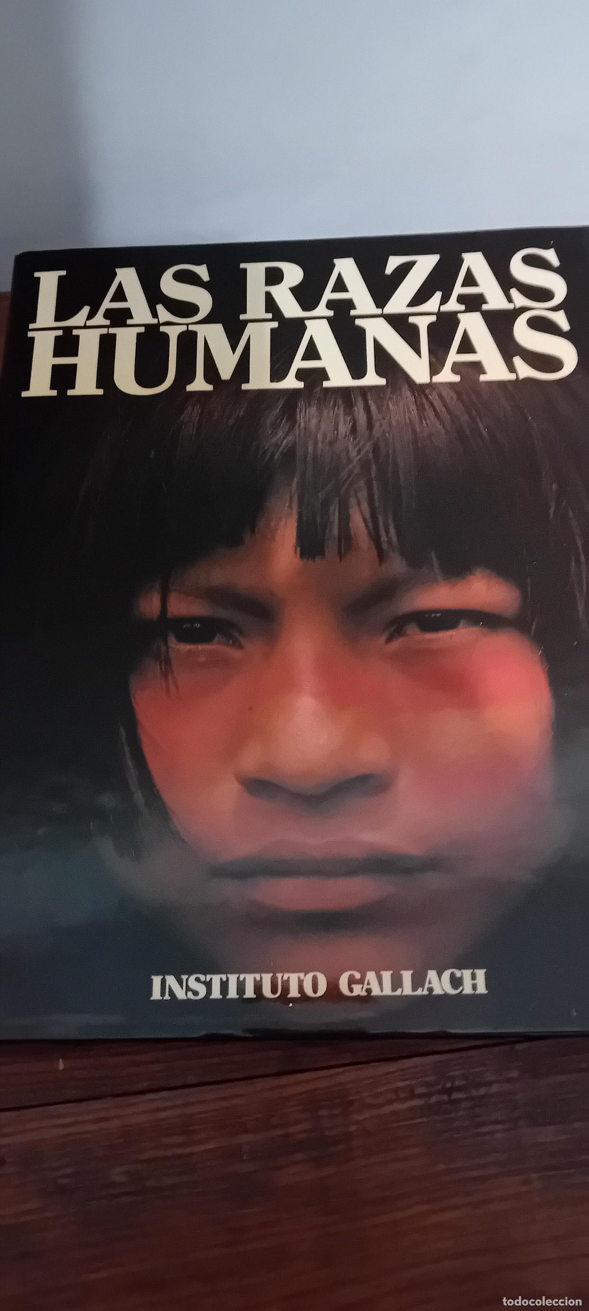 Libros: LAS RAZAS HUMANAS INSTITUTO GALLACH - Foto 3
