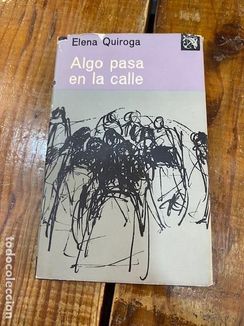 Libros: Algo Pasa en la Calle - Elena Quiroga - Foto 1