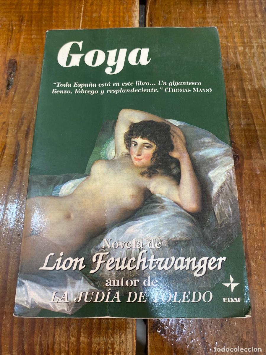 Libros: Goya - Feuchtwanger, Lion - Foto 1