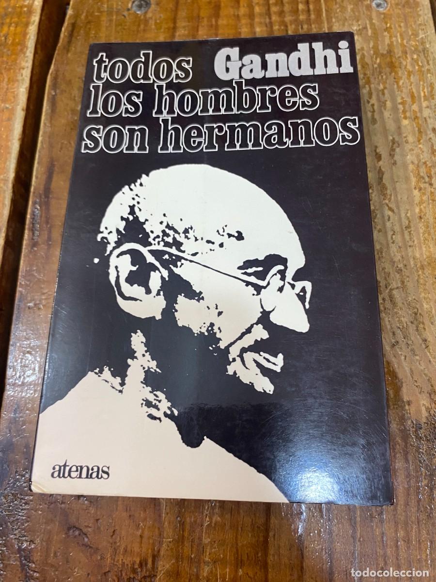 Libros: Todos los hombres son hermanos - GANDHI - Foto 1