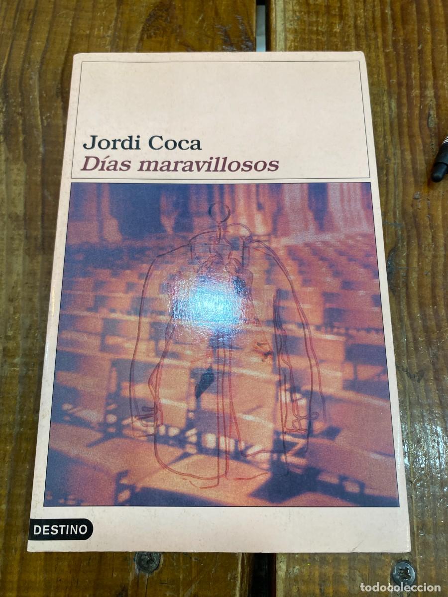 Libros: Dias maravillosos - Jordi Coca - Foto 1