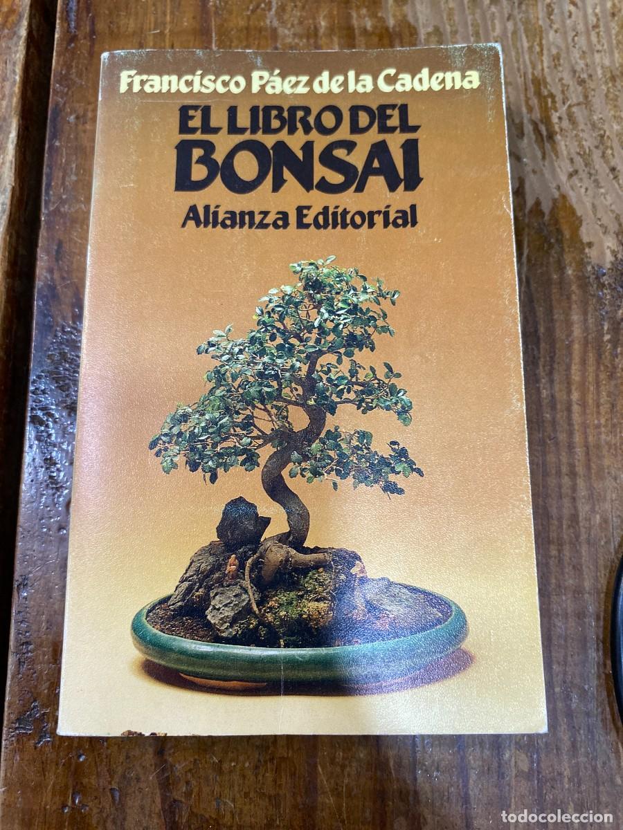 Libros: El libro del bonsai (Spanish Edition) - P&aacute;ez De La Cadena, Francisco - Foto 1
