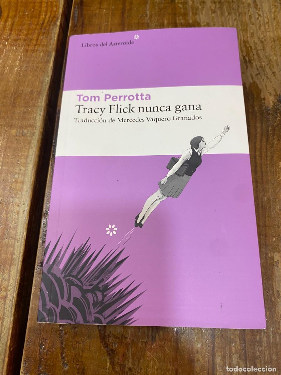 Libros: Tracy Flick nunca gana (Spanish Edition) - Perrotta, Tom - Foto 1