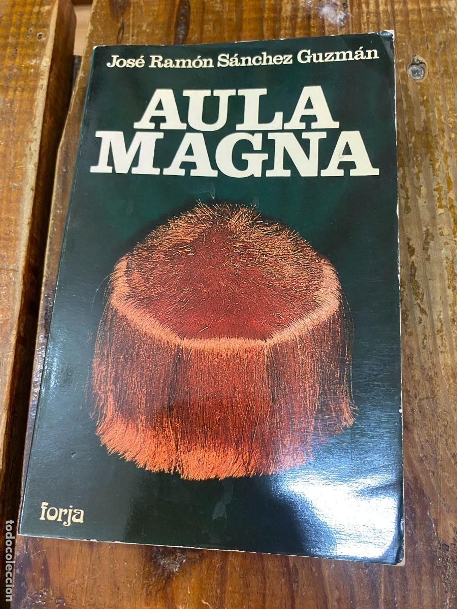 Libros: AULA MAGNA - Jos&eacute; Ram&oacute;n S&aacute;nchez Guzm&aacute;n - Foto 1