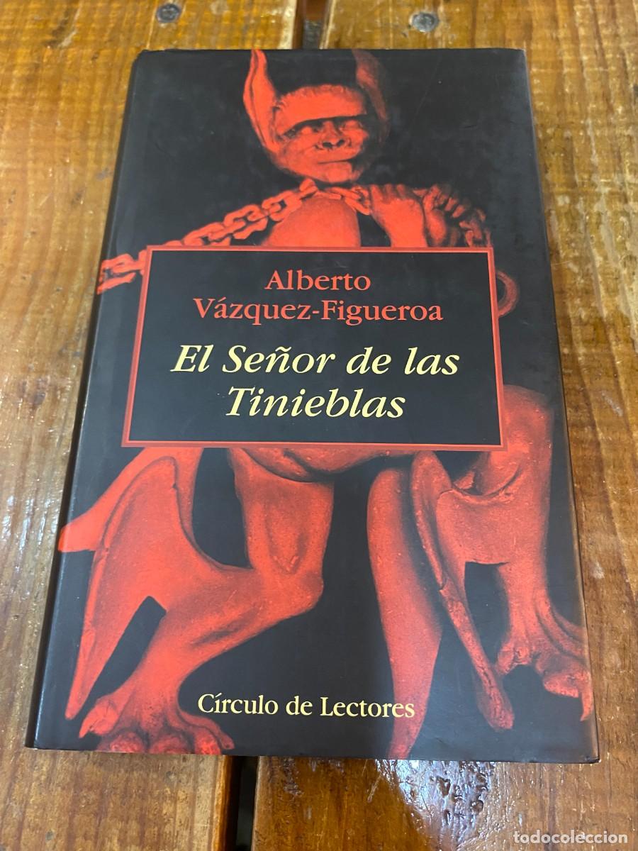 Libros: El se&ntilde;or de las tinieblas - V&aacute;zquez Figueroa Alberto - Foto 1