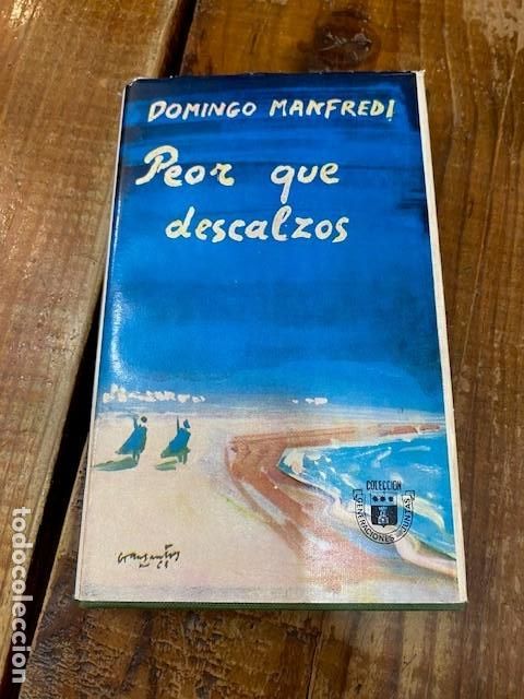 Libros: Peor que descalzos. - Domingo Manfredi - Foto 1