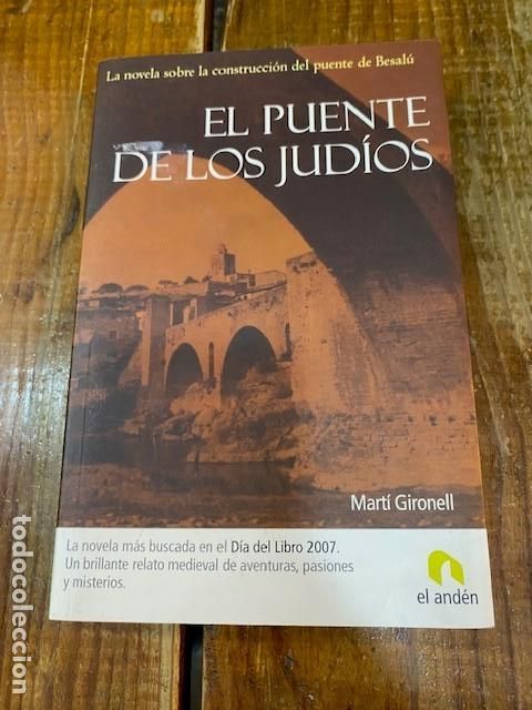 Libros: El puente de los jud&iacute;os - Gironell, Mart&iacute; - Foto 1