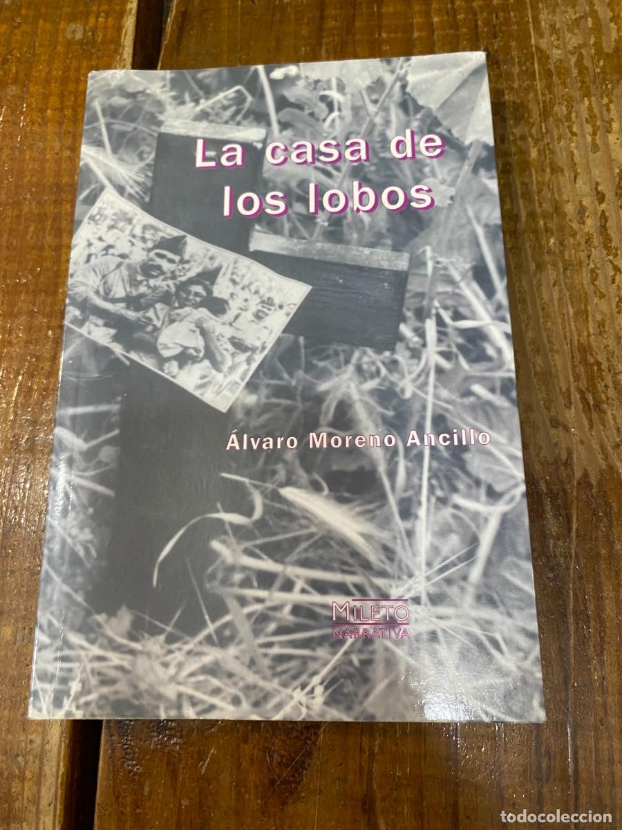 Libros: La casa de los lobos (Spanish Edition) - MORENO ANCILLO, &Aacute;LVARO - Foto 1