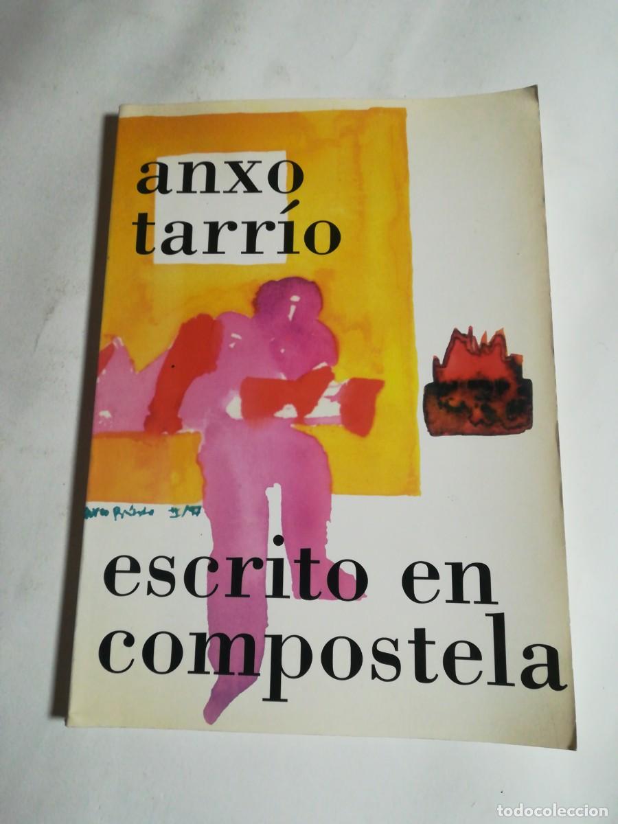 Libros: Escrito en Compostela, Anxo Tarr&iacute;o, Editorial Compostela - Foto 1