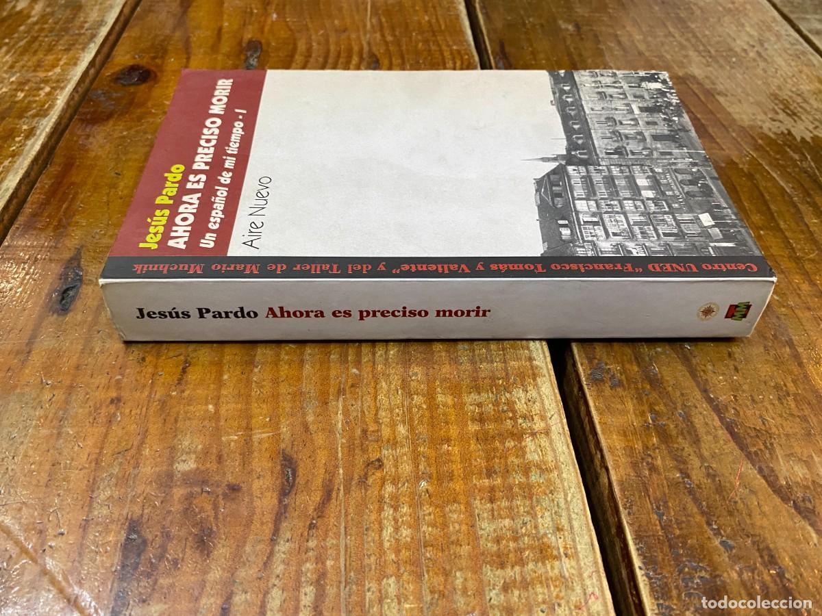 Libros: AHORA ES PRECISO MORIR - Francisco Tom&aacute;s y Valiente - Foto 2