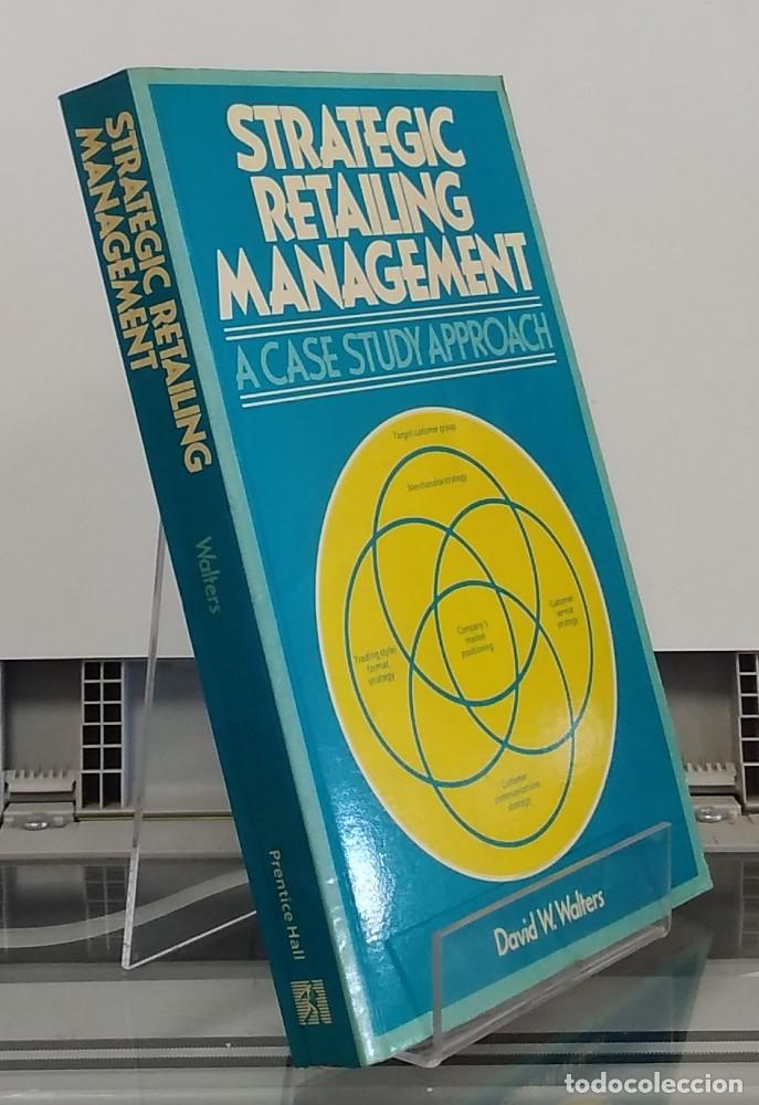 Libros: Strategic Retailing Management: A Case Study Approach - David W. Walters - Foto 1