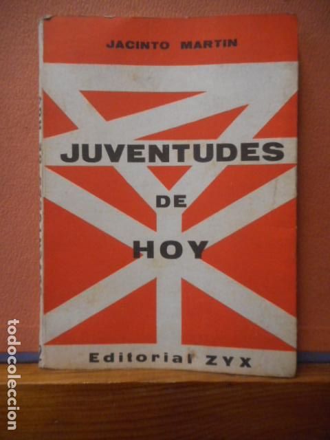 Libros: JUVENTUDES DE HOY. EDITORIAL ZYX. JANCITO MARTIN - Foto 1