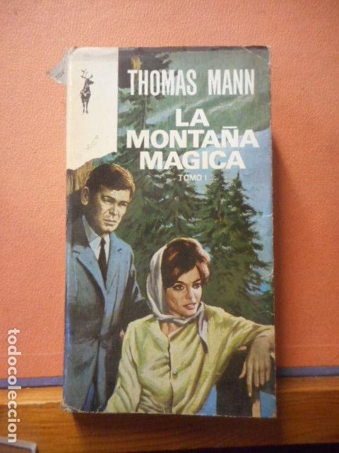 Libros: THOMAS MANN. LA MONTA&Ntilde;A MAGICA. TOMO I - Foto 1