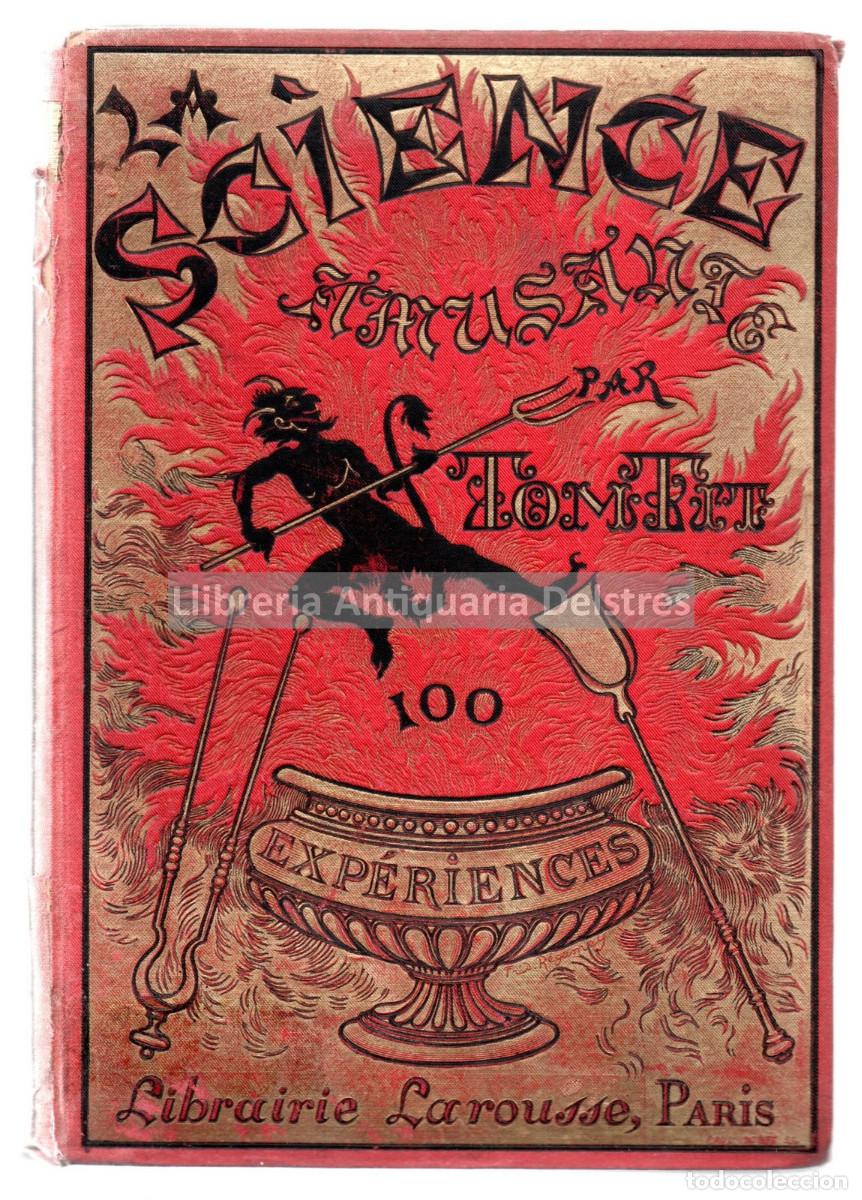 Libros: Tom Tit (Arthur Good). - La science amusante. 100 exp&eacute;riences. - Foto 2