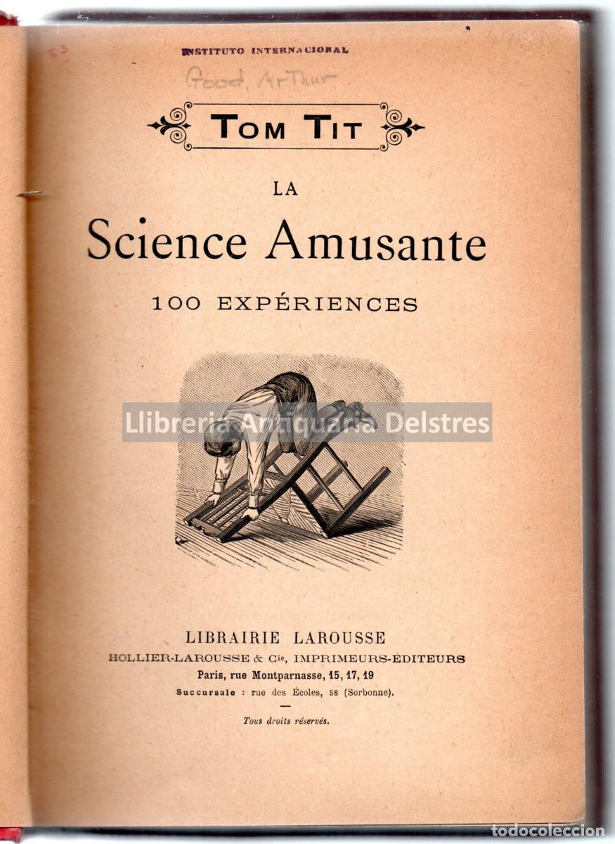Libros: Tom Tit (Arthur Good). - La science amusante. 100 exp&eacute;riences. - Foto 1