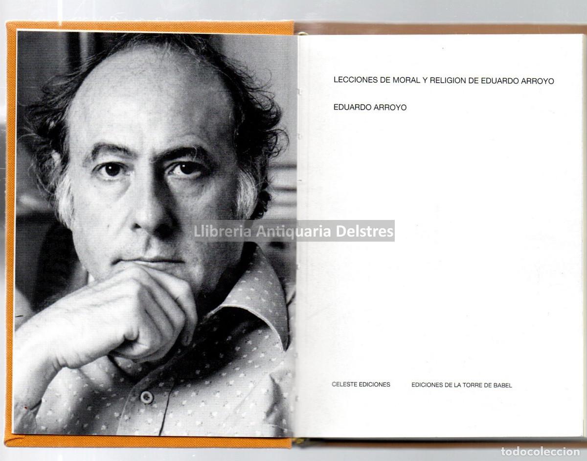 Libros: Arroyo, Eduardo. - Lecciones de moral y religi&oacute;n. - Foto 2