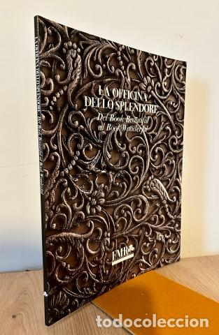 Livros em segunda m&atilde;o: LA OFFICINA DELLO SPLENDORE. DEL BOOK BEAUTIFUL AL BOOK WONDERFUL. N&ordm; 1. - VV.AA