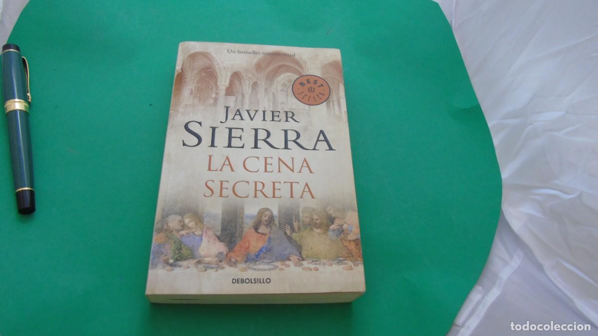 Libros: AMF-32F/ LA CENA SECRETA - JAVIER SIERRA / EDITORIAL DEBOLSILLO - Foto 1