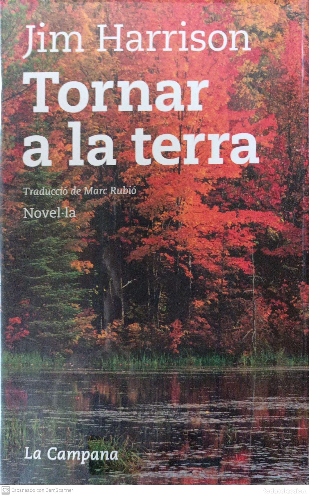 Libros: Tornar a la terra - Jim Harrison - Foto 1