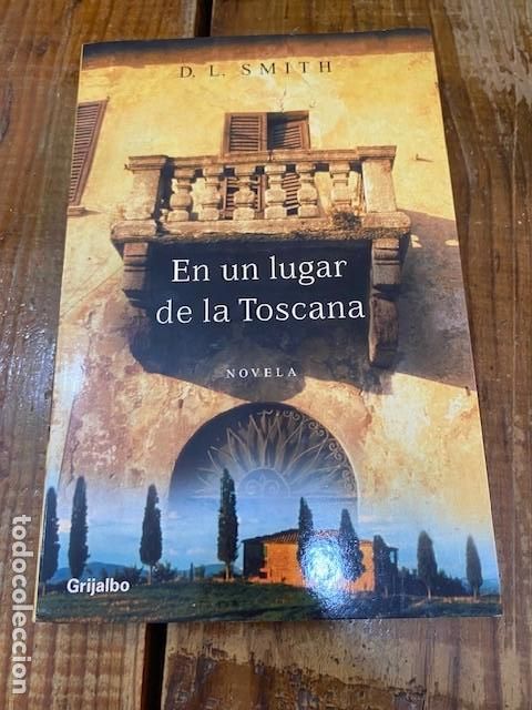 Libros: En Un Lugar de La Toscana - Smith, Dennis L. - Foto 1