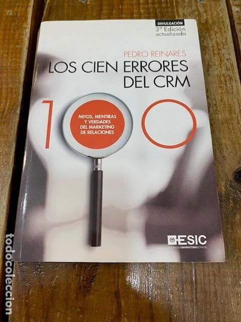 Livros em segunda m&atilde;o: LOS CIEN ERRORES DEL CRM: MITOS, MENTIRAS Y VERDADES DEL MARKETING DE RELACIONES - REINARES, PEDRO