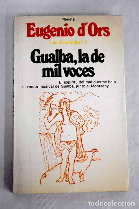 Libros: Gualba, la de mil voces.- Ors, Eugenio d - Foto 1