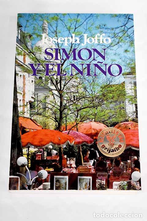 Libros: Sim&oacute;n y el ni&ntilde;o: Joffo, Joseph.- Joffo, Joseph - Foto 1