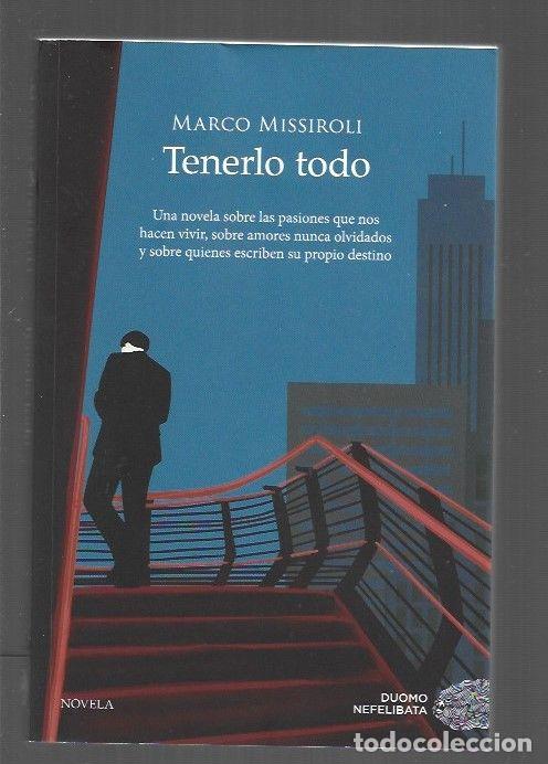 Libros: TENERLO TODO - MISSIROLI, MARCO - Foto 1