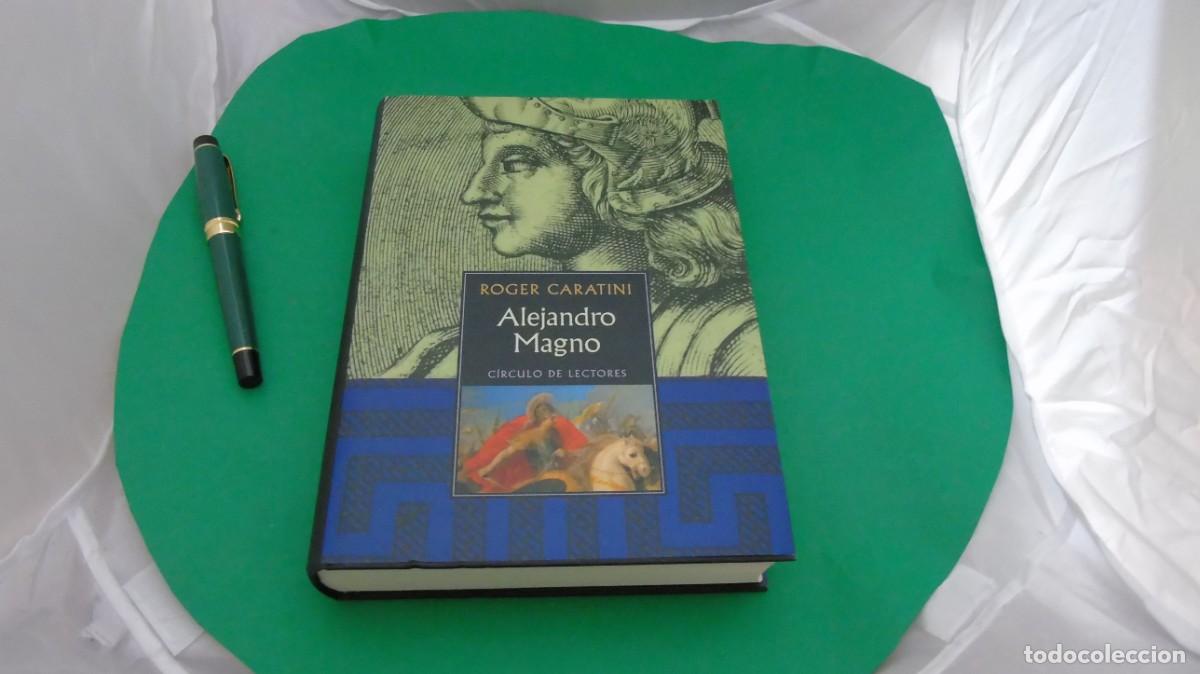 Libros: AMF-29F/ ALEJANDRO MAGNO - ROGER CARATINI / CIRCULO DE LECTORES - Foto 1