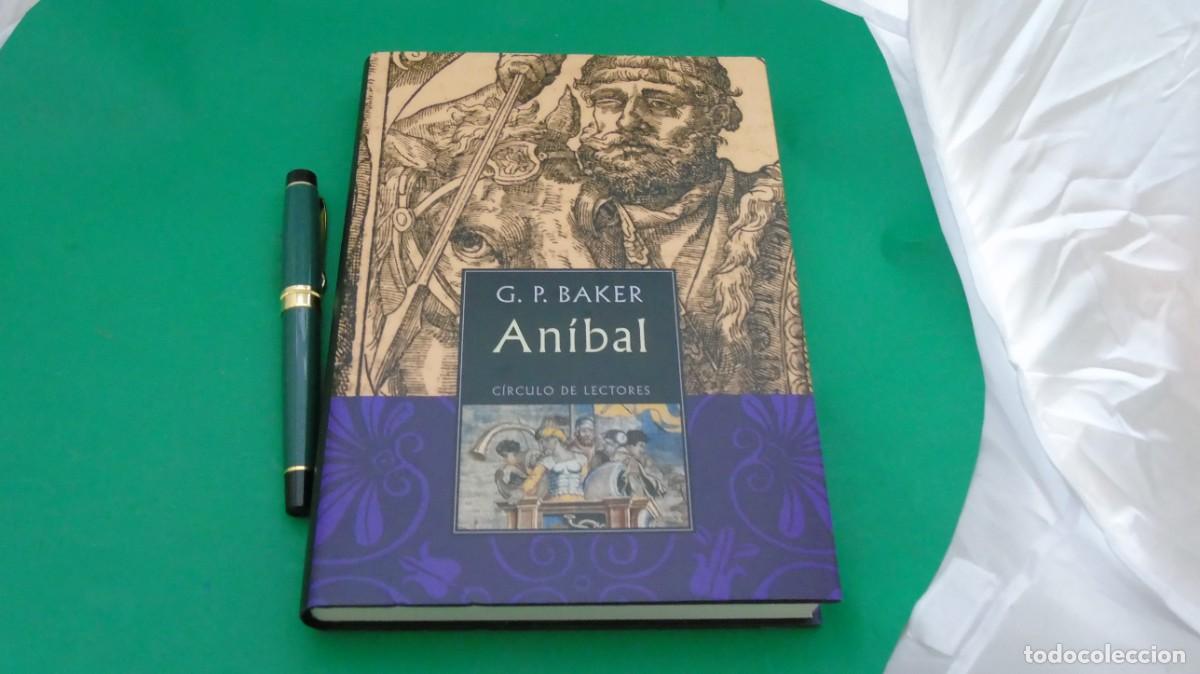 Libros: AMF-29C/ ANIBAL - G.P. BAKER / CIRCULO DE LECTORES - Foto 1