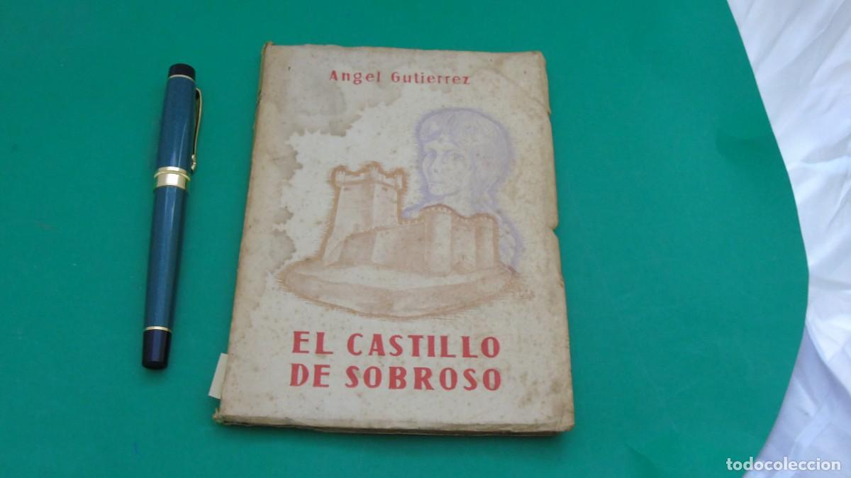 Libros: AMF-32A/ EL CASTILLO DE SOBROSO - ANGEL GUTIERREZ - Foto 1