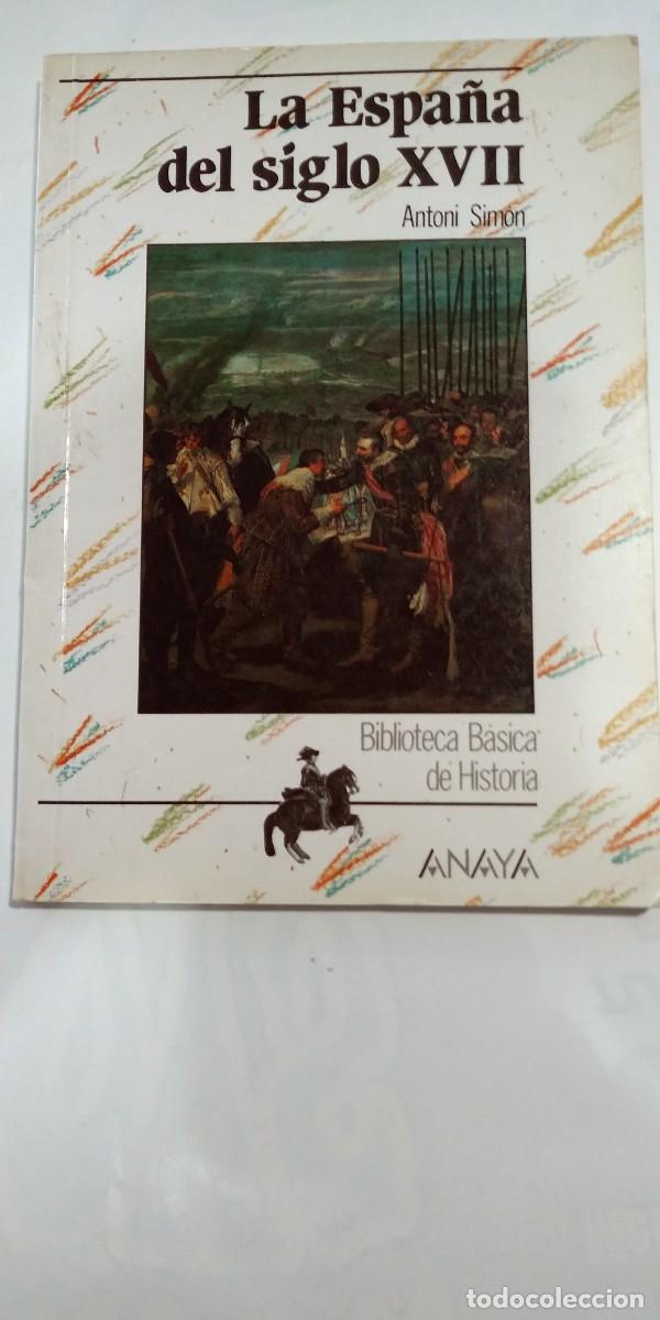 Libros: La Espa&ntilde;a del siglo XVII Antoni Simon - Foto 1