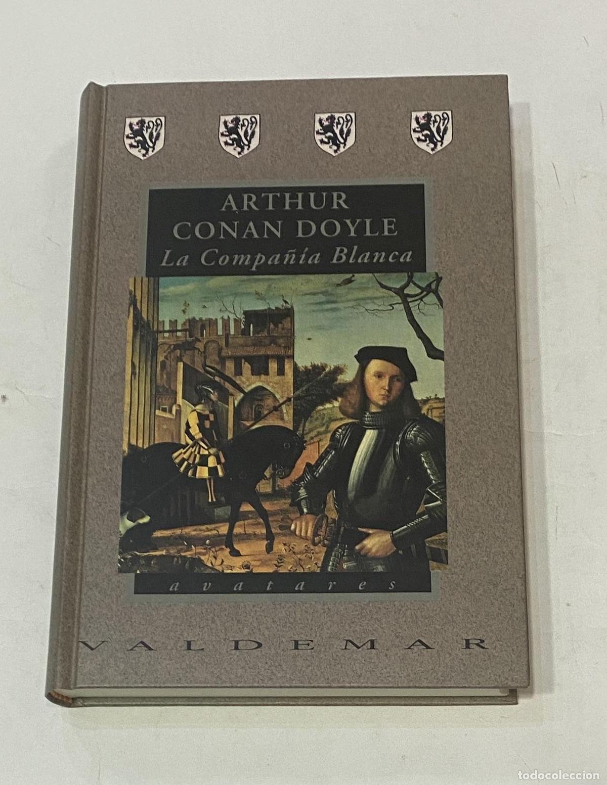 Libros: CONAN DOYLE, Sir Arthur. - La compa&ntilde;&iacute;a blanca. - Foto 1
