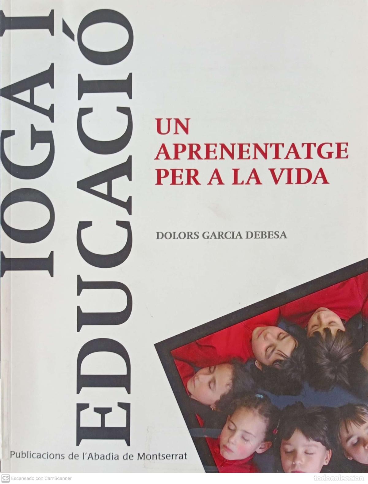 Libros: Ioga i educaci&oacute; - Dolors Garc&iacute;a Debesa - Foto 1