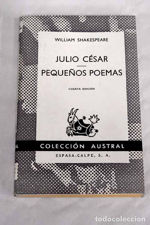 Libros: Julio C&eacute;sar ; Peque&ntilde;os poemas.- Shakespeare, William - Foto 1