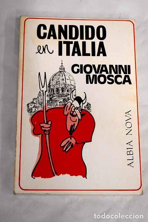 Libros: C&aacute;ndido en Italia: Mosca, Giovanni.- Mosca, Giovanni - Foto 1