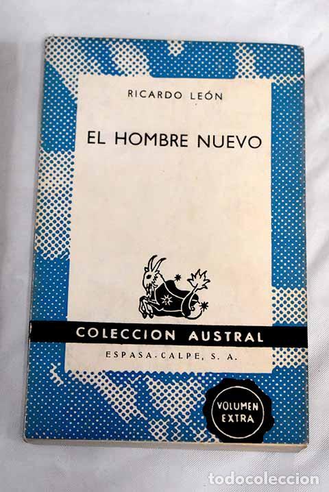 Libros: El hombre nuevo: Le&oacute;n, Ricardo.- Le&oacute;n, Ricardo - Foto 1