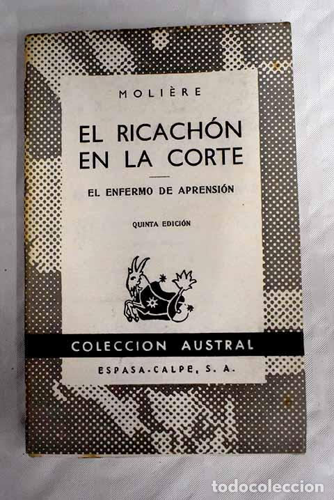 Libros: El ricach&oacute;n en la corte ; El enfermo de aprensi&oacute;n.- Moliere - Foto 1