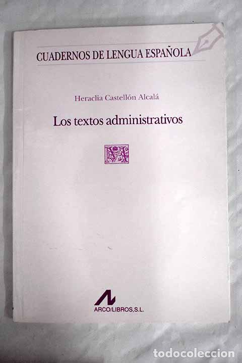 Libros: Los textos administrativos.- Castell&oacute;n, Heraclia - Foto 1
