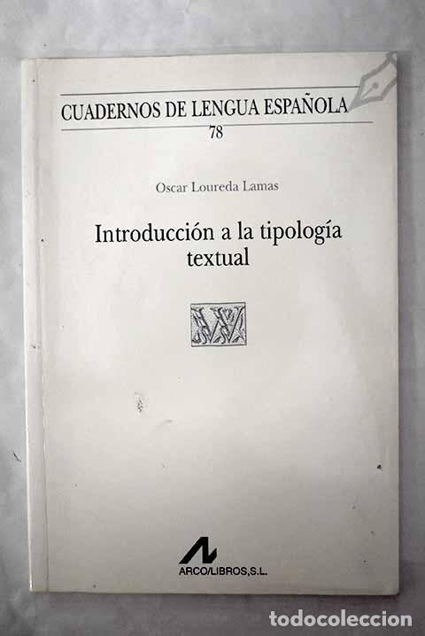 Libros: Introducci&oacute;n a la tipolog&iacute;a textual.- Loureda Lamas, &Oacute;scar - Foto 1