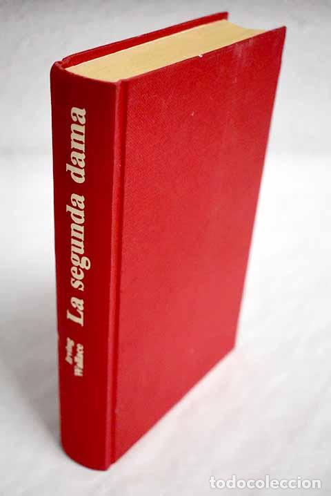 Libros: La segunda dama: Wallace, Irving.- Wallace, Irving - Foto 1